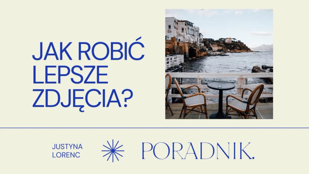 Jak zrobić aesthetic zdjęcie? Poradnik krok po kroku